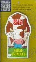 Brain Quest Farm Animals (Brain Quest Smart Shapes)