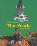 The Foods (Come to Mexico)