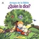 Levanta LA Tapita Amigos De LA Biblia - Quien Lo Dice