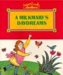A Milkmaid's Daydreams