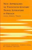 New approaches to twentieth-century travel literature in French