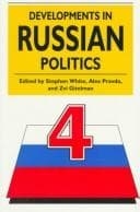 Developments in Russian politics 4