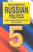 Developments in Russian politics 5