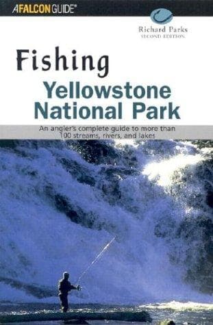 Fishing Yellowstone National Park, 2nd