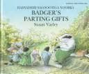 Badger's Parting Gifts/Hadyadihii Sagoootiga Xoorka