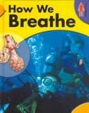 How we breathe