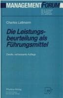 Die Leistungsbeurteilung als Führungsmittel (Management Forum)