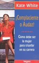 Complaciente O Audaz?