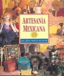 Artesania Mexicana / The Mexican Craft Book