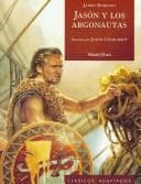Jason Y Los Argonautas / Jason and the Golden Fleece (Clasicos Adaptados / Adapted Classics) (Spanish Edition)