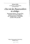 "Das  mit der Russenweibern is erledigt"