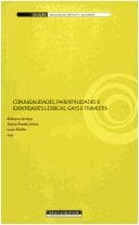 Conjugalidades, parentalidades e identidades lésbicas, gays e travestis
