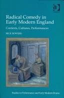Radical comedy in early modern England