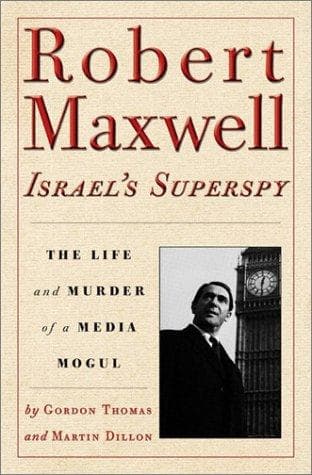 Robert Maxwell, Israel's superspy