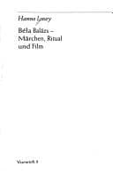 Béla Balázs - Märchen, Ritual und Film