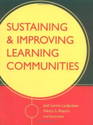 Sustaining and improving learning communities