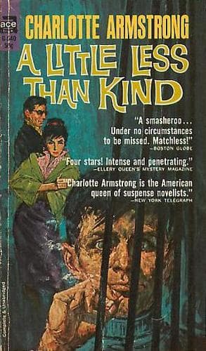 A little less than kind
