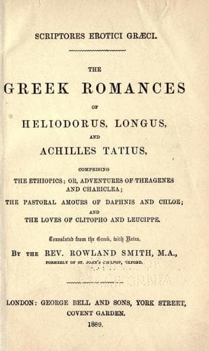 The Greek romances of Heliodorus, Longus, and Achilles Tatius