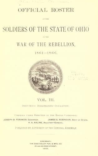 Official roster of the soldiers of the state of Ohio in the War of the Rebellion, 1861-1866
