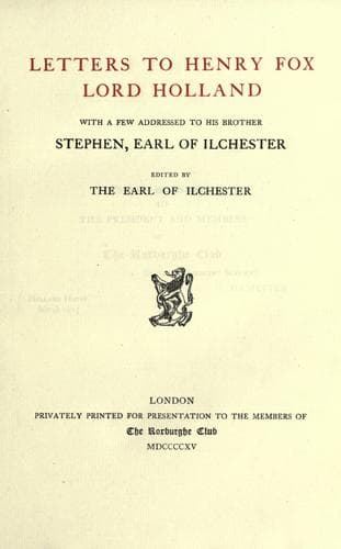 Letters to Henry Fox Lord Holland