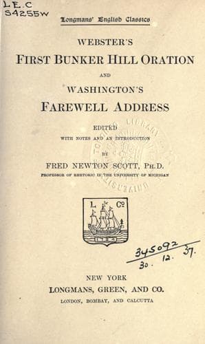 Webster's first Bunker Hill oration and Washington's farewell address