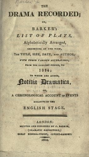 The drama recorded; or, Barker's list of plays