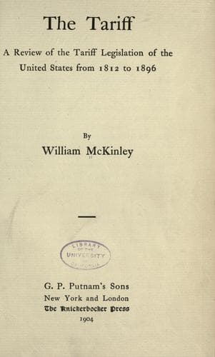 The tariff; a review of the tariff legislation of the United States from 1812 to 1896