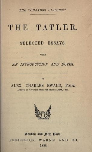 Selected essays, with an introd. and notes by Alex. Charles Ewald