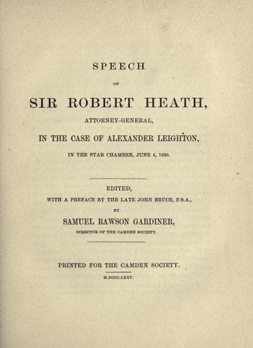 Speech of Sir Robert Heath, attorney-general