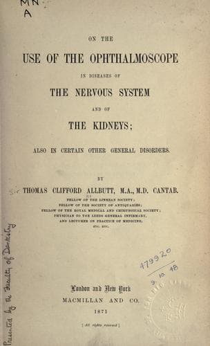 On the use of the ophthalmoscope in diseases of the nervous system and of the kidneys