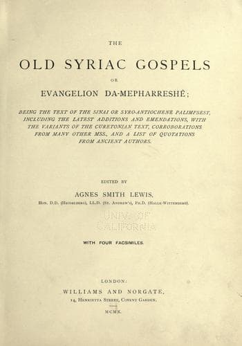 The old Syriac Gospels or Evangelion da-Mepharreshe