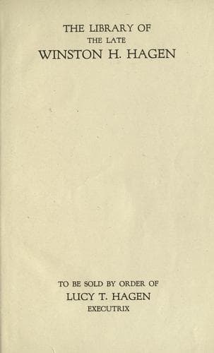 Catalogue of the library of the late Winston H. Hagen ..