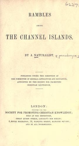 Rambles among the Channel Islands