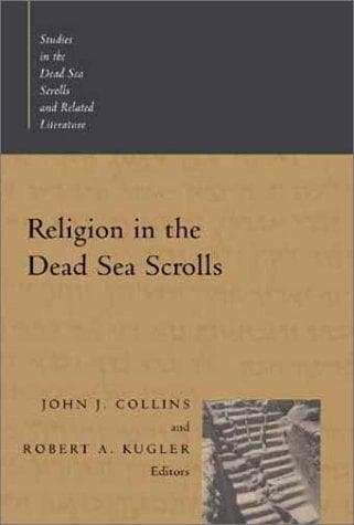 Religion in the Dead Sea scrolls
