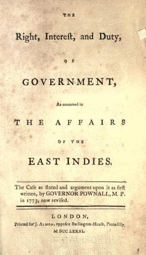 The right, interest, and duty, of government, as concerned in the affairs of the East Indies