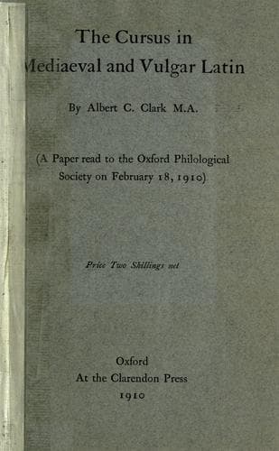 The cursus in mediaeval and vulgar Latin