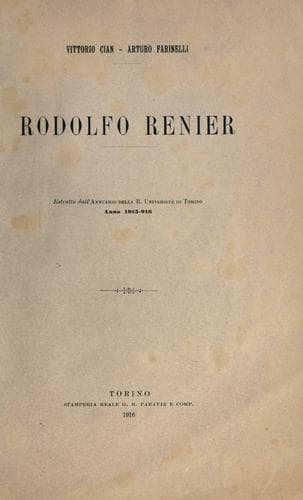 Rodolfo Renier [di] Vittorio Cian [e] Arturo Farinelli