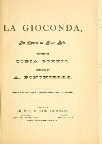 La Gioconda, an opera in four acts