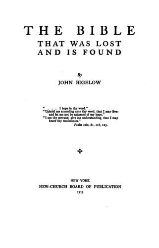 The Bible that was lost and is found