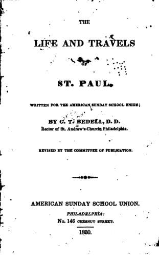 The life and travels of St. Paul