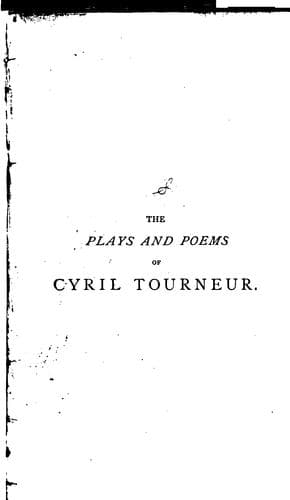The plays and poems of Cyril Tourneur
