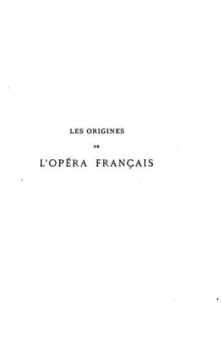 Les origines de l'Opéra français