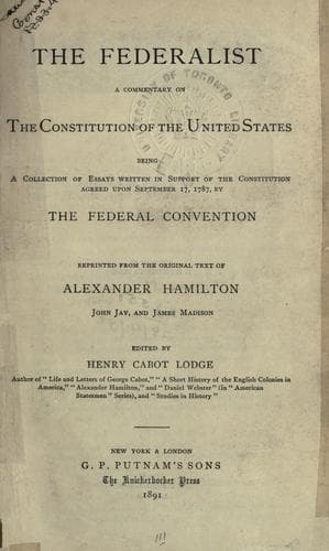 The Federalist, a commentary on the Constitution of the United States