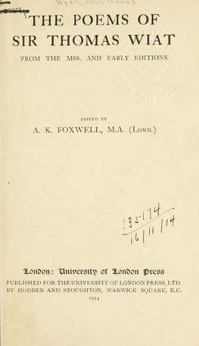 The poems of Sir Thomas Wiat, from the mss. and early editions