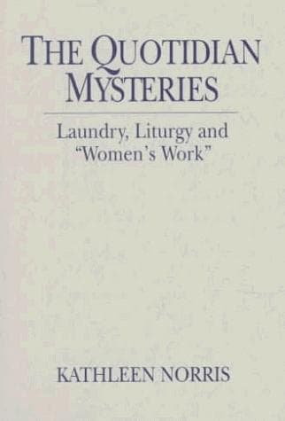 The quotidian mysteries