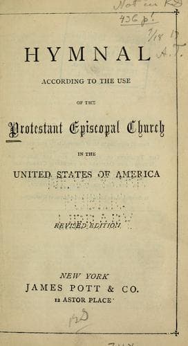 Hymnal, according to the use of the Protestant Episcopal Church in the United States of America