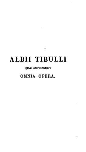 Albii Tibulli quae supersunt omnia opera