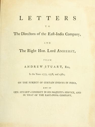 Letters to the directors of the East-India Company and ... Lord Amherst, in the years 1777, 1778, and 1781