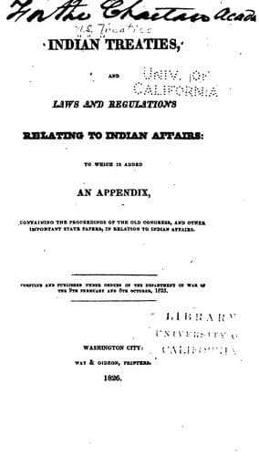 Indian Treaties, and Laws and Regulations Relating to Indian Affairs: To ...