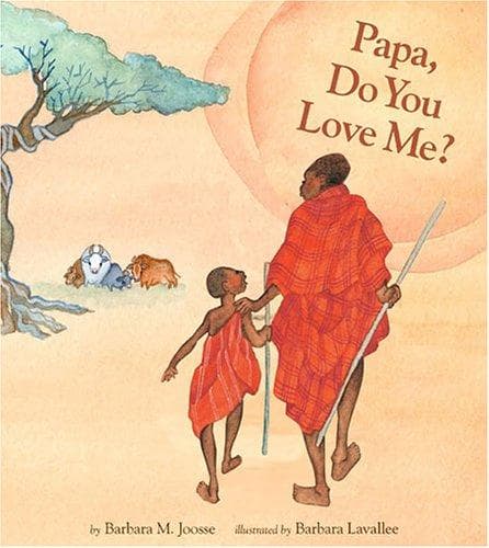 Papa do you love me?